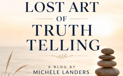 The Lost Art of Truth Telling